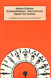 Thema Books - Indian Cinema: Contemporary Perceptions from the Thirties - Selected by Dhruba Gupta and Biren Das Sharma Edited by Samik Bandyopadhyay